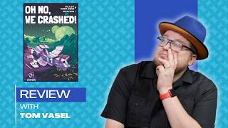 Oh No We Crashed Review:  Quick take with Tom Vasel