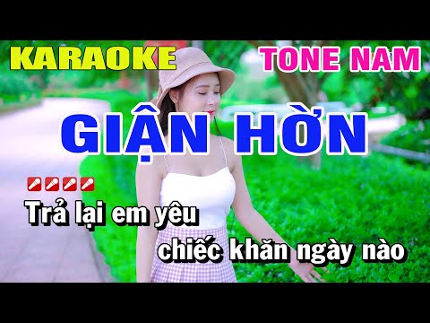 Karaoke Giận Hờn Tone Nam Nhạc Sống | Nguyễn Linh