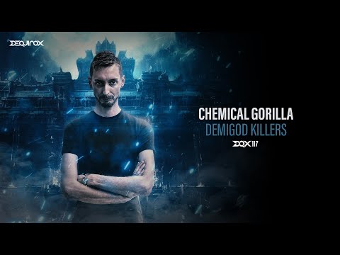 [DQX117] Chemical Gorilla - Demigod Killers
