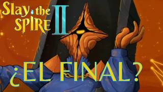 | ⭐️ Slay The Spire II ⭐️ | 🆕 Catorceavos Pasos 🆕 | 🤏 ¿El Final? 🤏 |