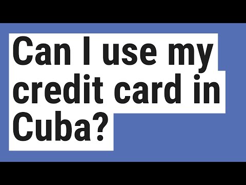 Can I use my credit card in Cuba?