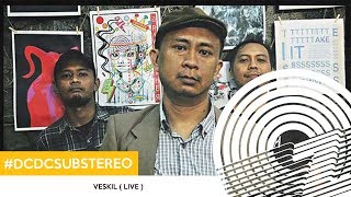 VESKIL Live At #DCDCSUBSTEREO