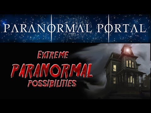 Extreme Paranormal Possibilities