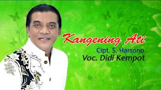 Download lagu DIDI KEMPOT - KANGENING ATI ( VIDEO) mp3