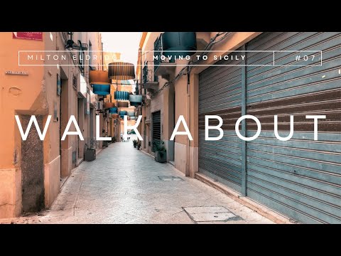 (7) Moving to Sicily - Walk Around the Kasbah, Mazara del Vallo, Sicily, Italy