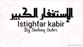 Download lagu ISTIGHFAR KABIR TERBARU with Music - 50x / Zikir Munajat mp3