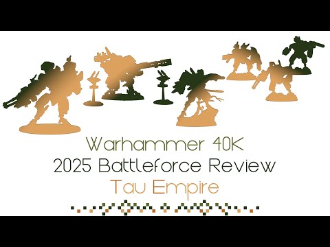 Warhammer 40K 2025 Battleforce Review | Tau Empire | Savings, Points, Upgrades & More