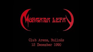 MORGANA LEFAY - Club Arena, Bollnäs,Sweden 1990