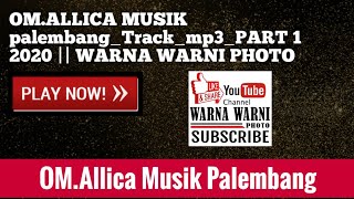 Download lagu Allica Palembang_Part 1_Video_Mp3_track_by.WARNAWARNIPHOTO mp3 Download lagu Allica Palembang_Part 1_Video_Mp3_track_by.WARNAWARNIPHOTO mp3
