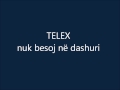 Telex - Nuk Besoj Më Në Dashuri