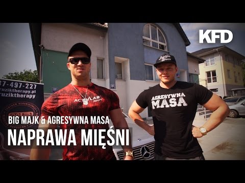 Naprawa mięśni zawodnika kulturystyki - Big Majk & Agresywna Masa - KFD