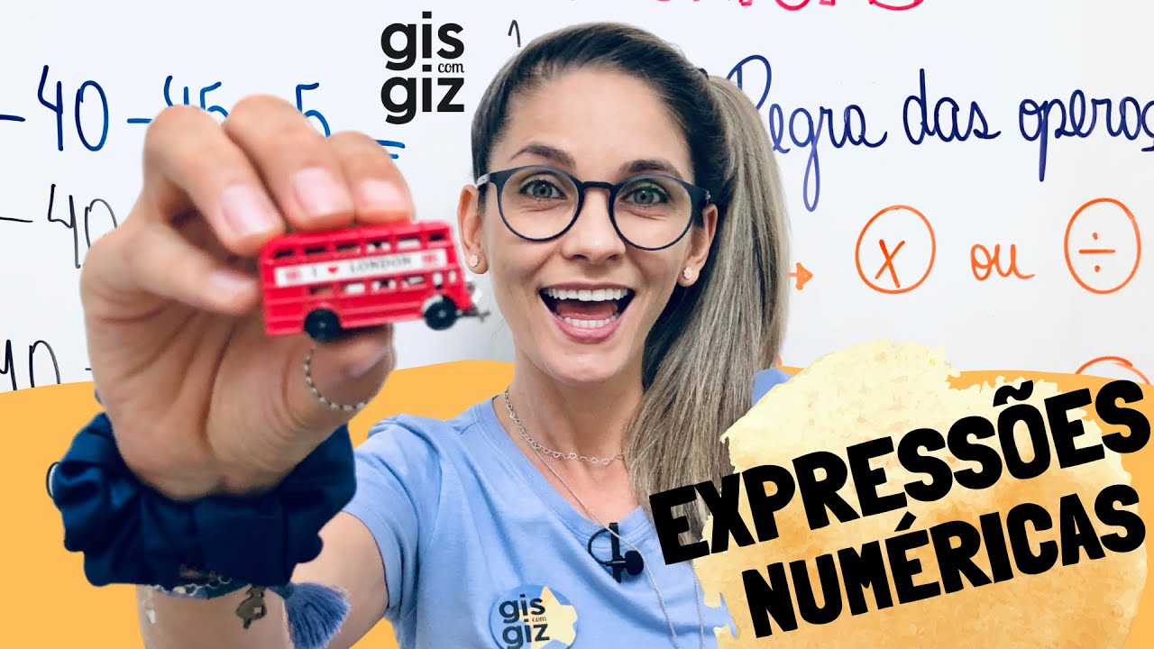 EXPRESSÕES NUMÉRICAS 5º ANO | MATEMÁTICA BÁSICA | Gis com giz |