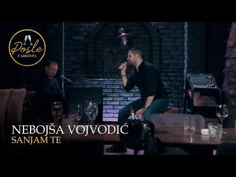 Nebojsa Vojvodic - Sanjam te - (Posle Fajronta | Cross 2020)