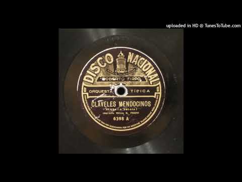 Claveles mendocinos(Zamba) - Orquesta Típica Firpo - 1925