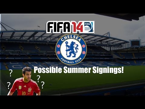 FIFA 14 Career Mode - Possible Summer Signings - Chelsea!