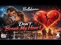 Don T Break My Heart Don T Let It Fall Eurodisco 2026 Bollekman