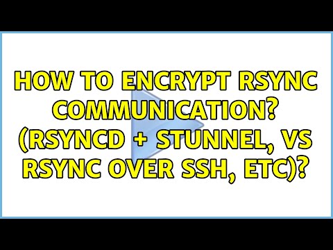 How to encrypt rsync communication? (rsyncd + stunnel, vs rsync over SSH, etc)?