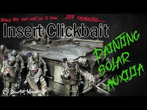 Painting Solar Auxilia FAST -  avg 8mins a model - 3k solar aux