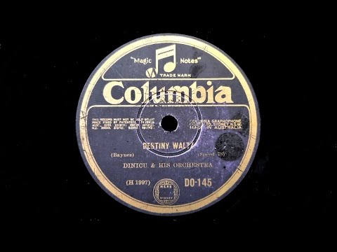 Destiny Waltz (Sydney Baynes) - Played by Grigoras Dinicu and His Orchestra