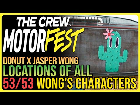 All 53 Jasper Wong's Characters The Crew Motorfest - Donut X Jasper
