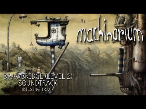Machinarium OST - Drawbridge (level 2) [Missing Track]