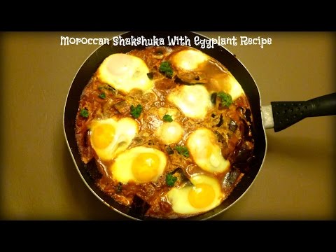 Algerian And Tunisia Shakshuka With Eggplant Recipe | By Victoria Paikin
