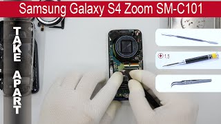 How to disassemble 📱 Samsung Galaxy S4 Zoom SM-C101, Take Apart, Tutorial