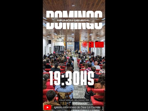 CULTO GENERAL DOMINGO ASAMBLEA DE DIOS
