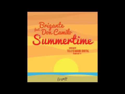 Brigante -  Summer Time (feat.  Don Camilo)