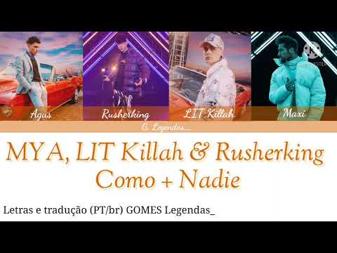 MYA, LIT Killah & Rusherking - Como + Nadie | (Letra e tradução) | (Color Coded Lyrics)