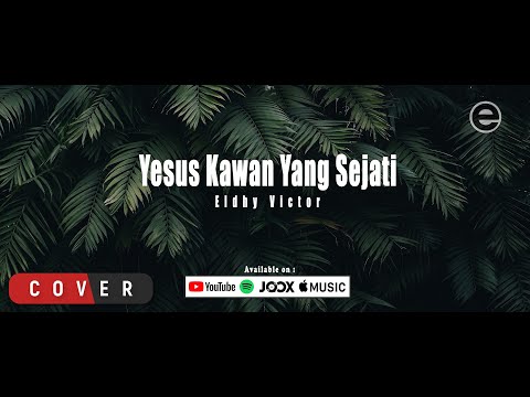 Eldhy Victor - Yesus Kawan Yang Sejati  (Guitar Version)