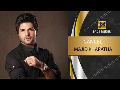 Majid Kharatha - Cancel - ( مجید خراطها - کنسل )