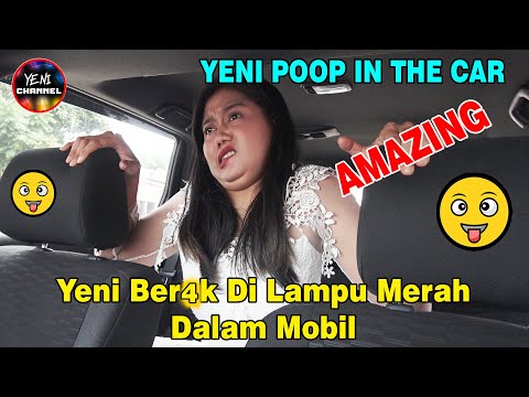 YENI DEFECATES IN THE CAR AT A RED LIGHT, I SWEAR IT'S FUNNY