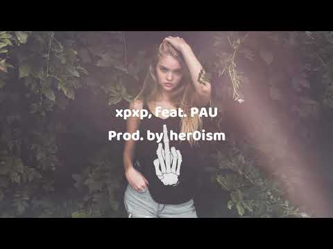 xpxp - DUMP YOUR BOYFRIEND feat. PAU (Prod. by her0ism) - [Official Video]