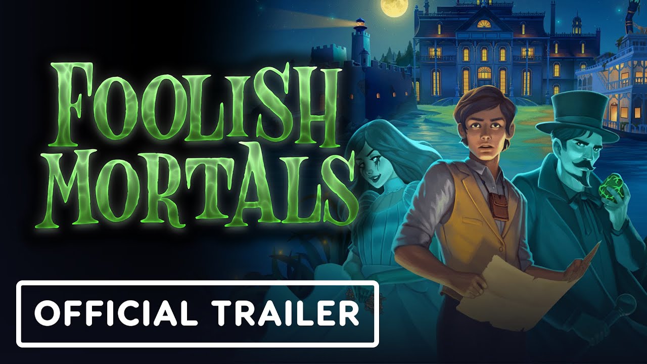 Foolish Mortals - Official Release Date Trailer