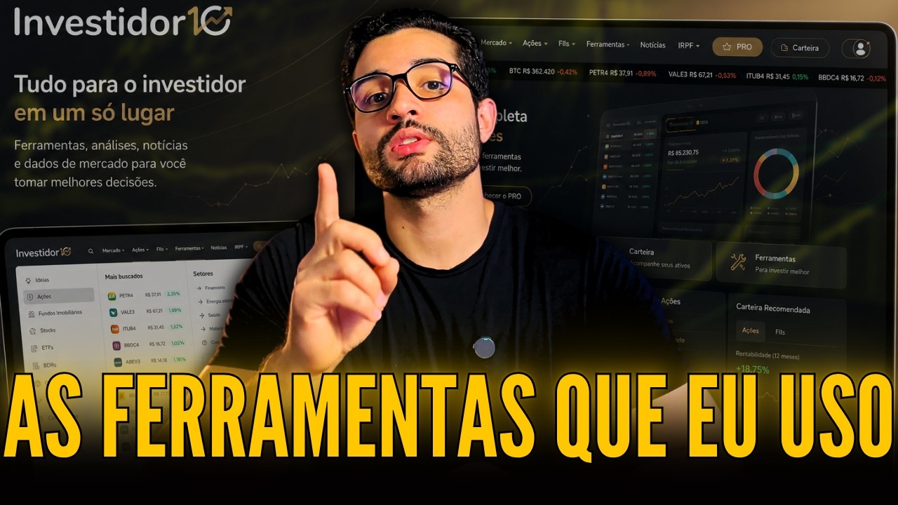 AS PRINCIPAIS FERRAMENTAS QUE EU USO DO INVESTIDOR10 NO MEU DIA A DIA