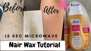 How To Use NAIR Microwaveable Roll On Honey Wax Tutorial | How To Wax At Home | Easy Wax Tutorial