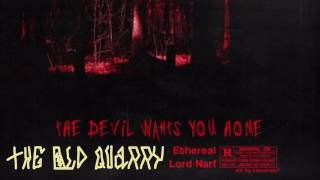 Ethereal - The Devil Wants You Home (feat. Lord Narf)