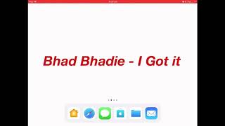 Bhad Bhabie - I Got It (Official Lyrics)