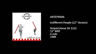 ANTEPRIMA - Indifferent People (12'' Version) - 1988