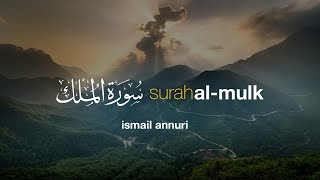 Download lagu Melodious Recitation of Surah Al-Mulk - Ismail Annuri mp3