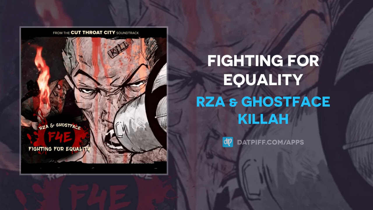 RZA - Fighting For Equality