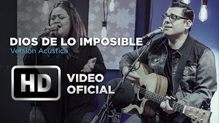Aliento - Dios De Lo Imposible (Versión Acústica) - David Reyes & Yvonne Muñoz
