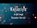 Kesariya | Brahmāstra | Arijit Singh | Karaoke | Only Guitar Chords...