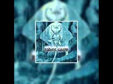 rabies caste-timeless