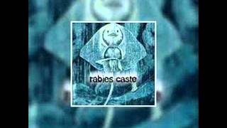 rabies caste-timeless