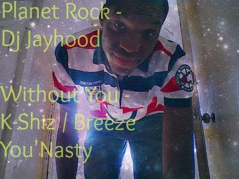 Planet Rock/ Without You (Dj Jayhood/ K-Shiz & Breeze You'Nasty) [terryTV]