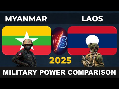 Myanmar vs Laos Military Power in 2025 | Laos vs Myanmar Military Power in 2025