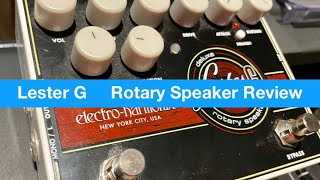 Video thumbnail for Lester G Deluxe Rotary Speaker Pedal Review by Philly Tom
