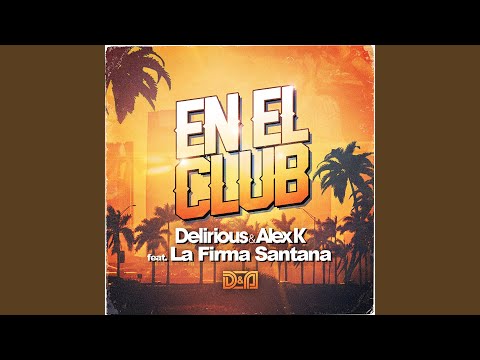 En el Club (feat. La Firma Santana)